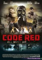 Code Red (Horror | Sci-Fi | War) 2013